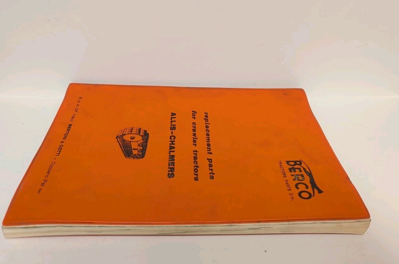 1967 Berco Allis-Chalmers Replacement Parts for Crawler Tractors Manual