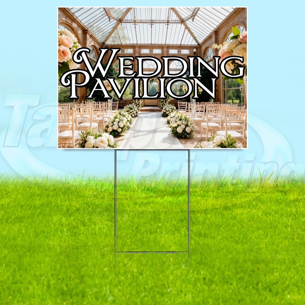 WEDDING PAVILION 18×24 Yard Sign Plastic Corrugated WITH STAKE USA YS08136