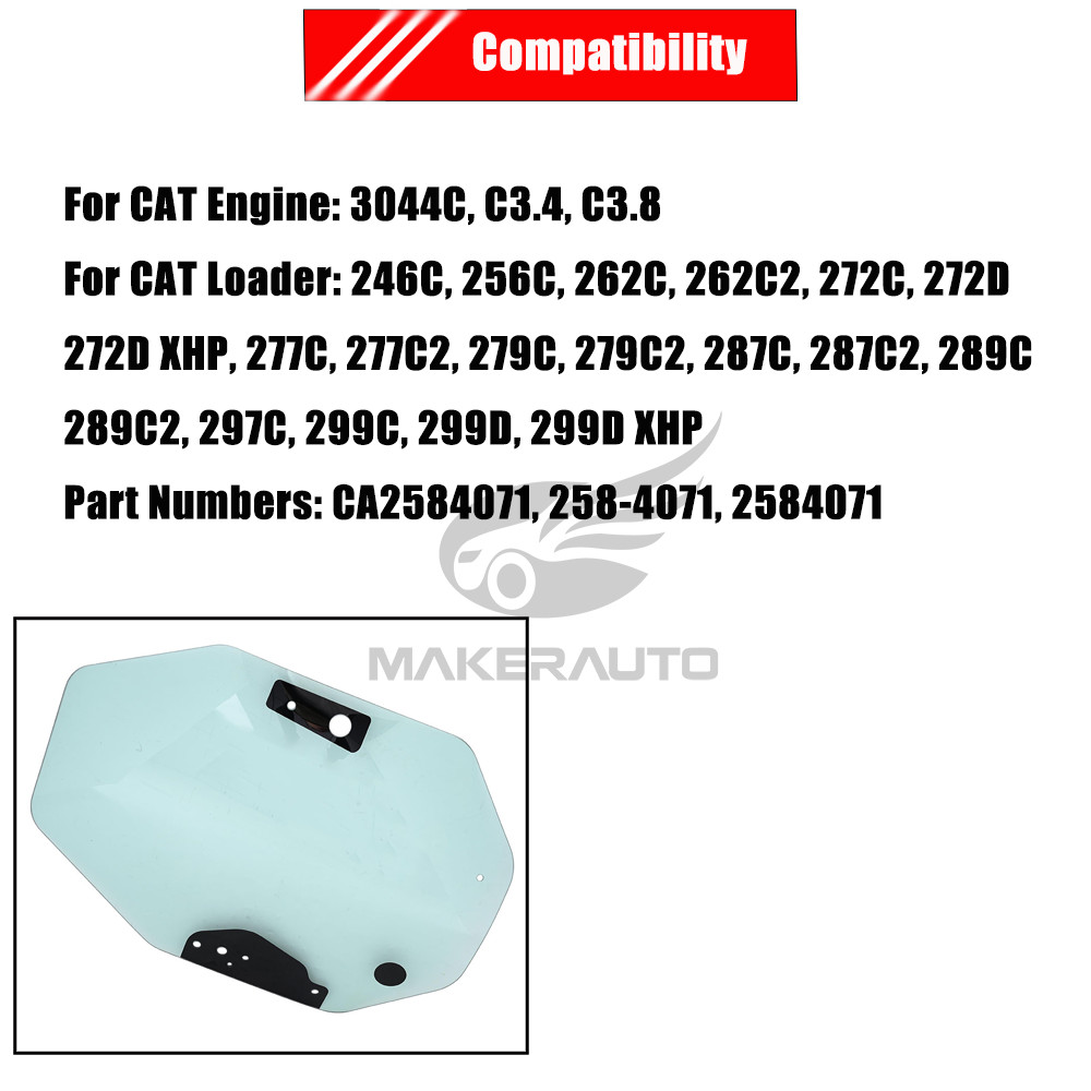 258-4071 2584071 Front Door Glass For Caterpillar CAT Loader 246C 256C 262C 279C